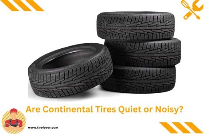 Are Continental Tires quiet