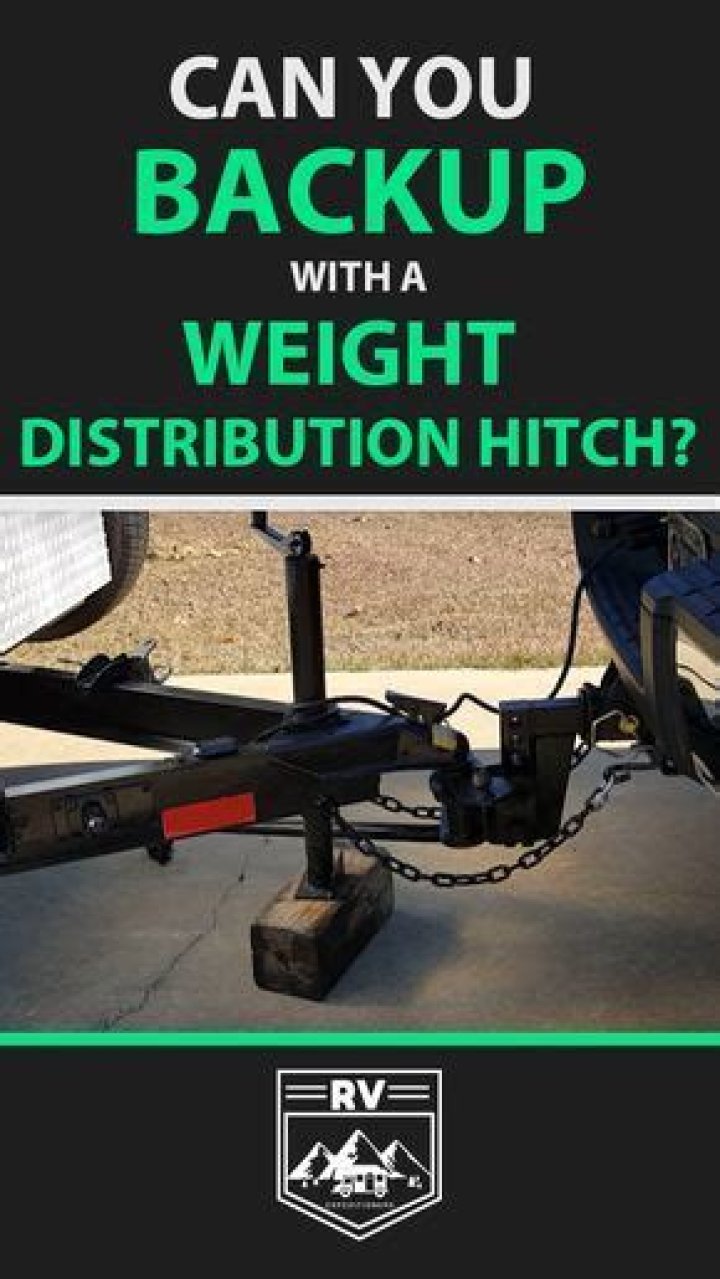 Can you backup with a weight distribution hitch