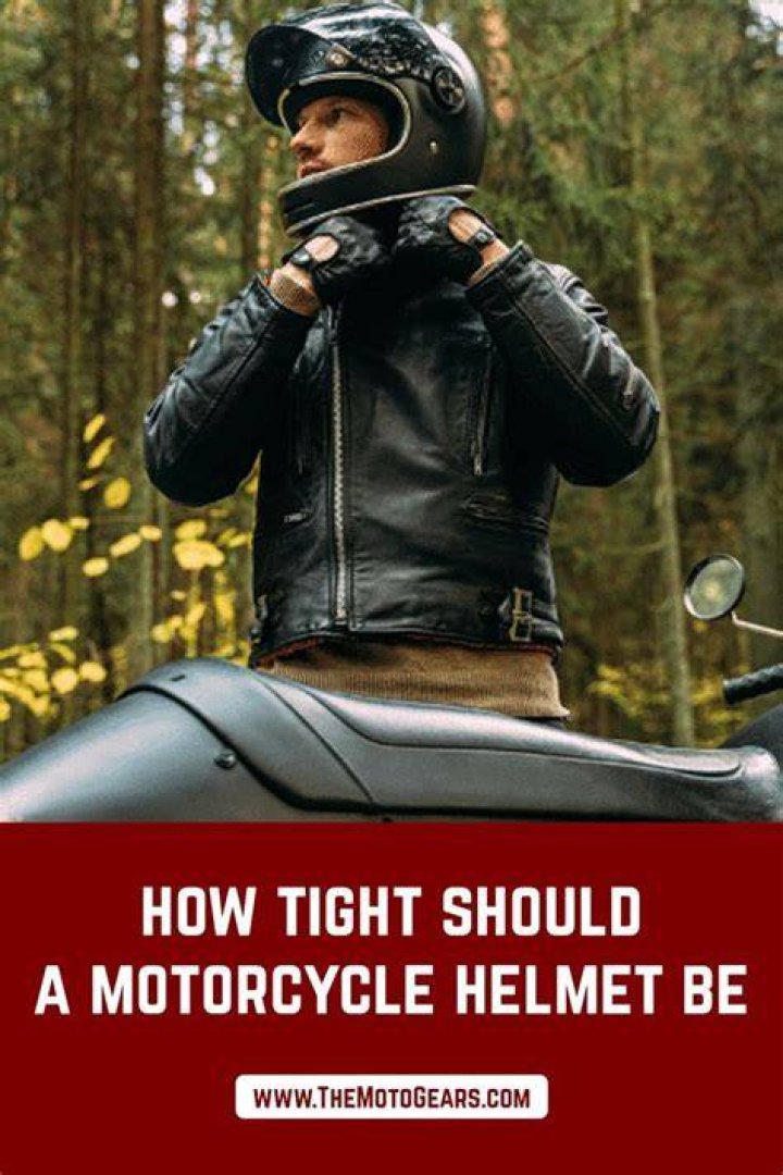 How Tight Should A Motorcycle Helmet Be