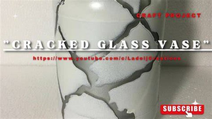 How To Repair Cracked Glass Vase