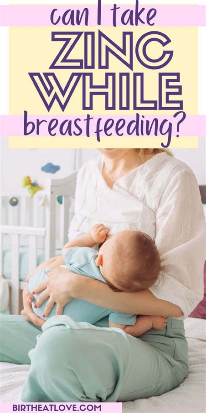 Is it safe to take zinc while breastfeeding