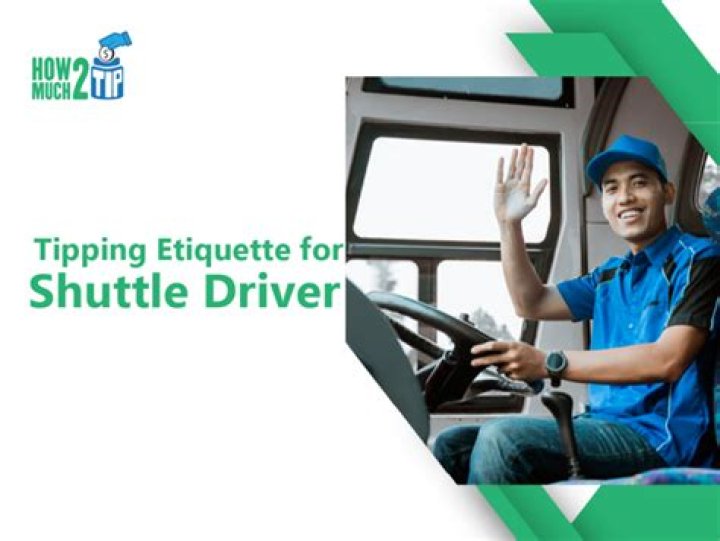 Question: Do You Tip Auto Repair Shuttle Drivers
