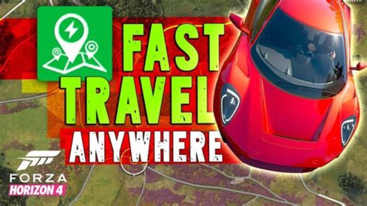 Question: How To Fast Travel Anywhere In Forza Horizon 4