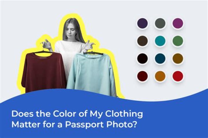 Quick Answer: What Color Shirt For Passport Photo