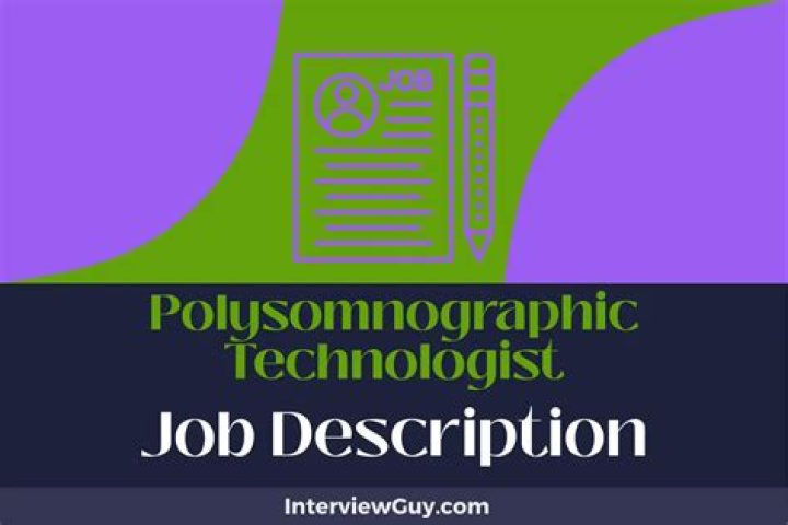 What does a polysomnographic technologist do