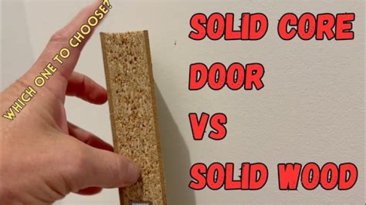 What is the difference between a solid wood door and a solid core door