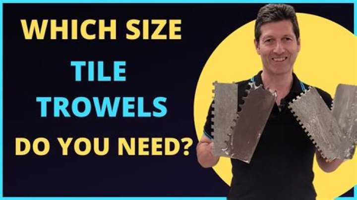 What size notched trowel for 16×16 tile