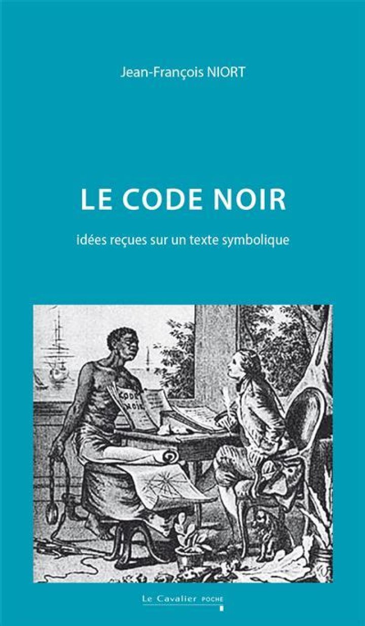 Why did the French create the Code Noir and view the Code Noir as necessary