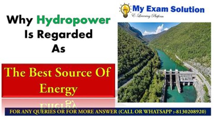 Why hydropower is the best