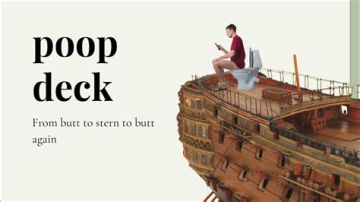 Why Is It Called The Poop Deck